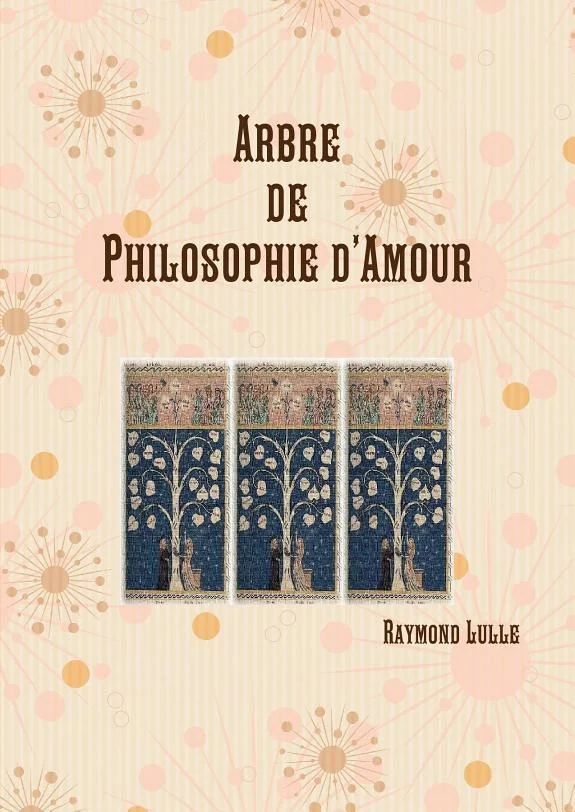 Couverture : Arbre de Philosophie dÕAmour
