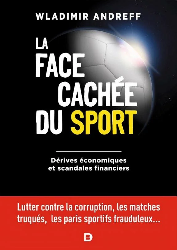 Couverture : La face cachée du sport - Dérives économiques et scandales financiers