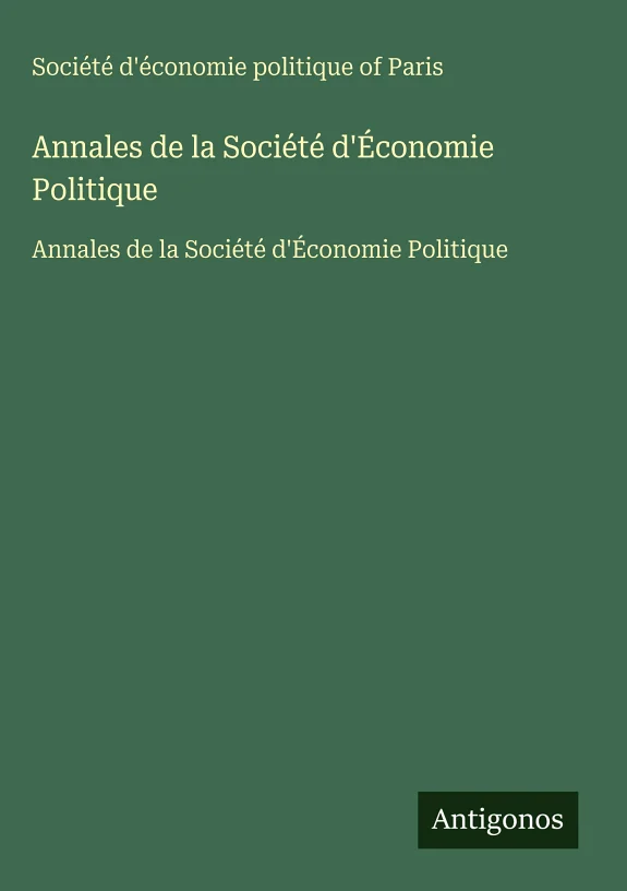 Couverture : Annales de la Société d'Économie Politique