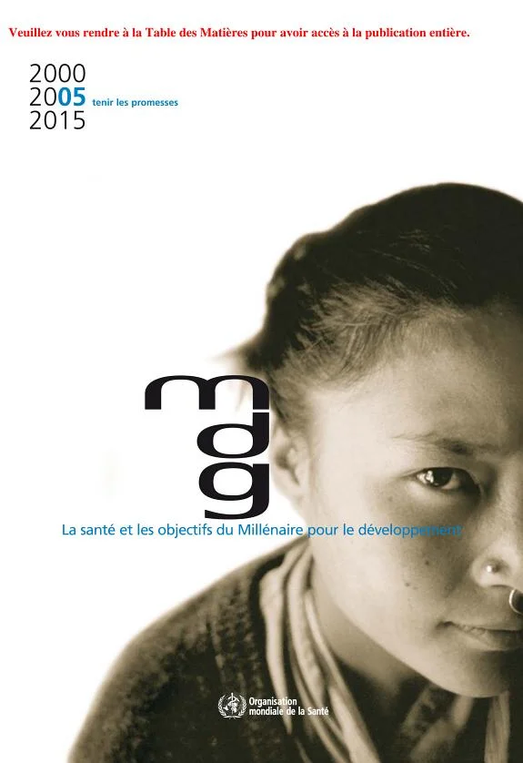 Couverture : La santé et les objectifs du Millénaire pour le développement