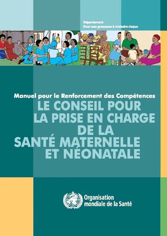 Le Conseil Pour la Prise en Charge de la Santé Maternelle Et Néonatale