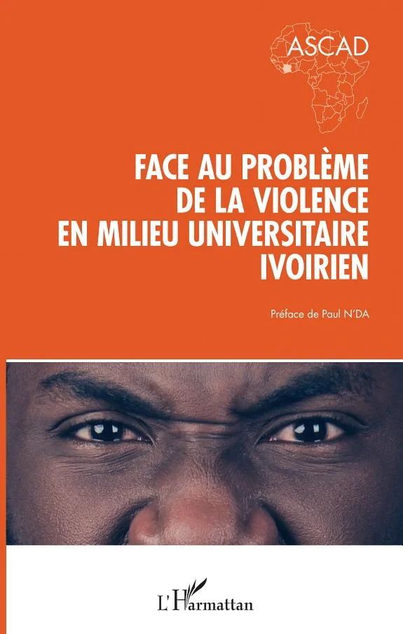 Couverture : Face au problème de la violence en milieu universitaire ivoirien