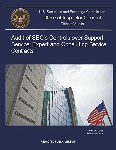 Audit of Sec's Controls Over Support Service, Expert and Consulting Service Contracts.