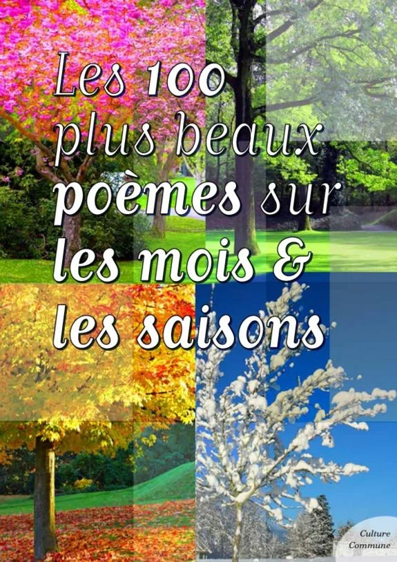 Couverture : Les cent plus beaux poèmes sur les mois et les saisons