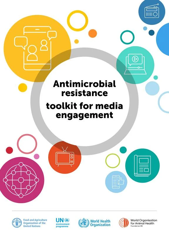 Antimicrobial resistance: toolkit for media engagement