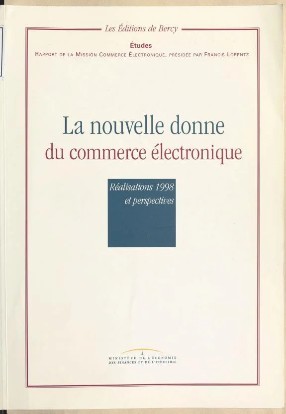 Couverture : La nouvelle donne du commerce électronique : réalisations 1998 et perspectives