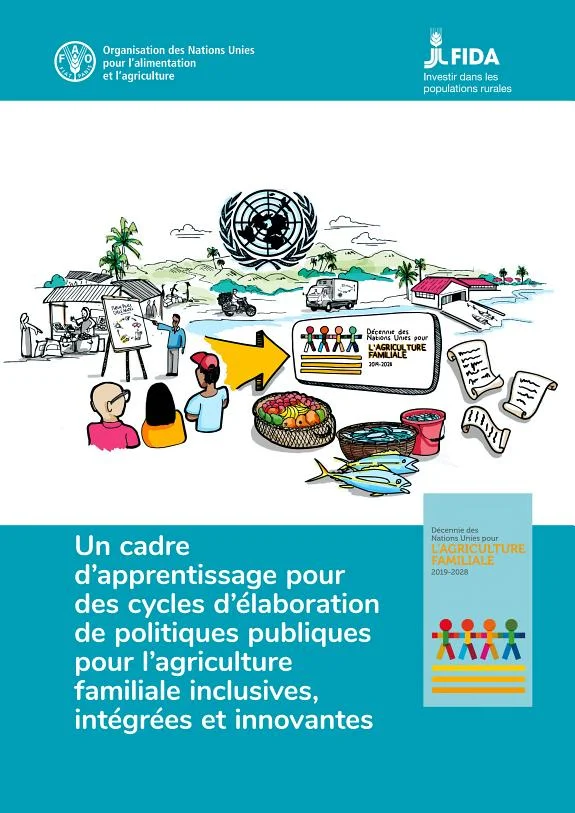 Couverture : Un cadre d’apprentissage pour des cycles d’élaboration de politiques publiques pour l’agriculture familiale inclusives, intégrées et innovantes