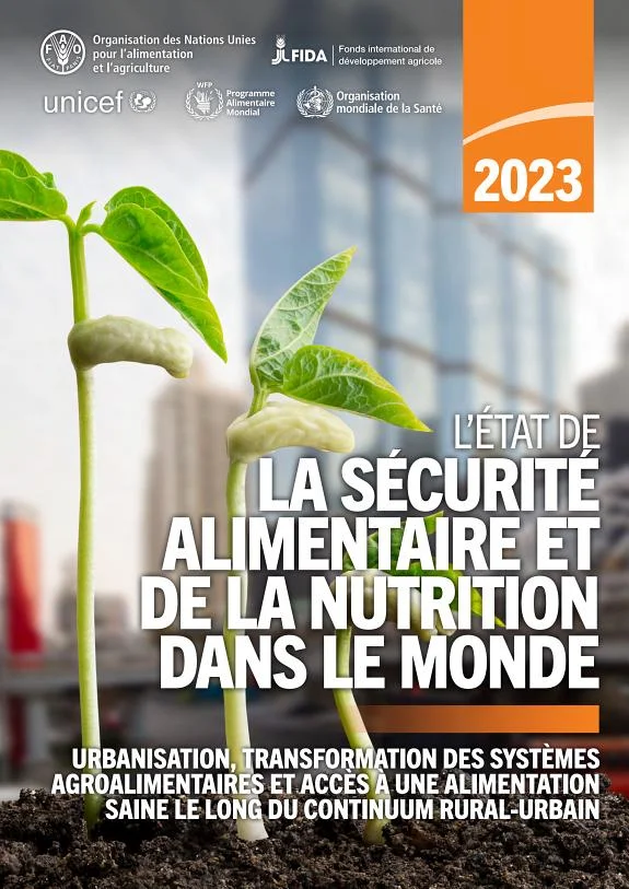L’État de la sécurité alimentaire et de la nutrition dans le monde 2023