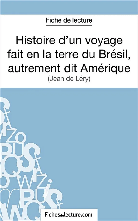 Couverture : Histoire d'un voyage fait en la terre du Brésil, autrement dit Amérique