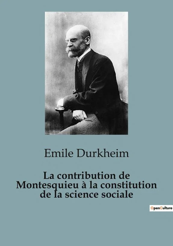 Couverture : La contribution de Montesquieu à la constitution de la science sociale