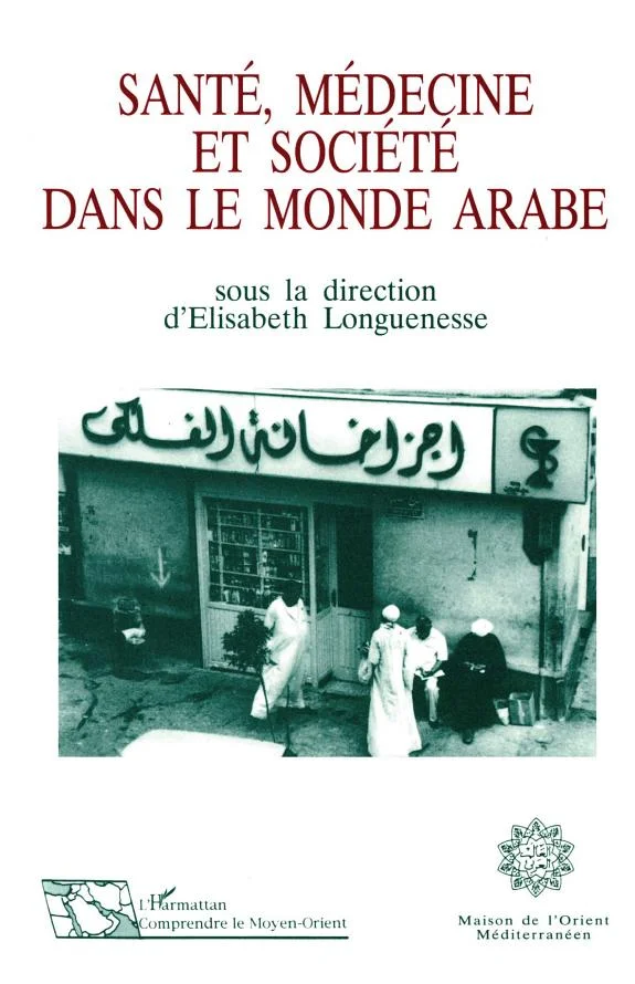 Couverture : Santé, médecine et société dans le monde arabe